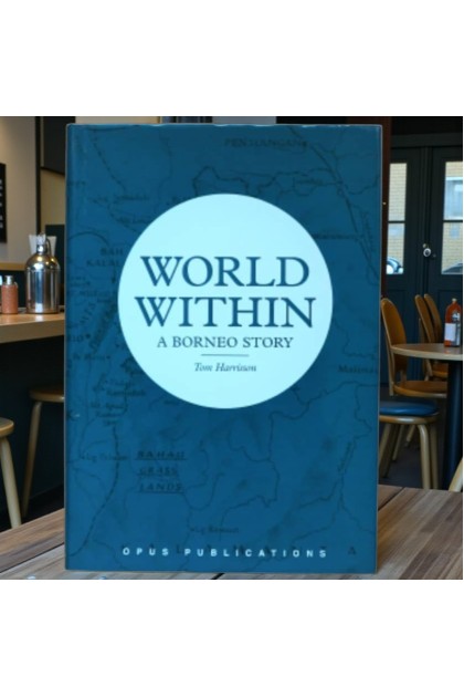 Sabah Book: World Within - A Borneo Story
